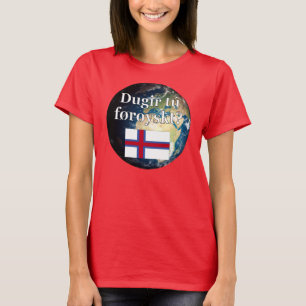 Sprichst du Färöisch? Auf Färöisch. Flag & Erde T-Shirt