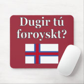 Sprichst du Färöisch? Auf Färöisch. Flag Mousepad (Mit Mouse)