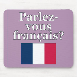 Sprichst du Französisch? Auf Französisch. Flag Mousepad