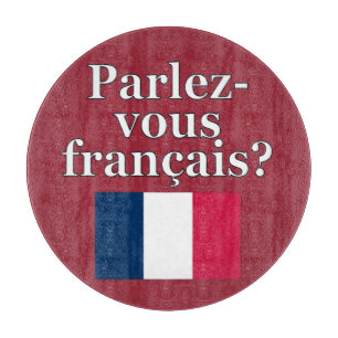 Sprichst du Französisch? Auf Französisch. Flag Schneidebrett