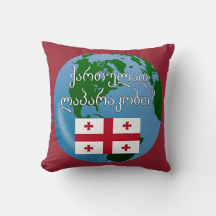 Sprichst du Georgisch? Auf Georgisch. Flagge & Glo Kissen