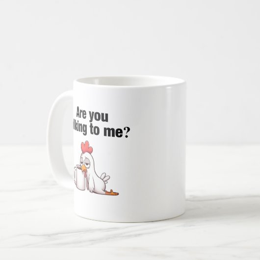 Sprichst du mit mir? Funny Chicken Kaffeetasse (Vorderseite Links)