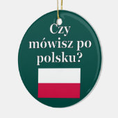 Sprichst du Polnisch? Polnisch. Flag Keramik Ornament (Links)