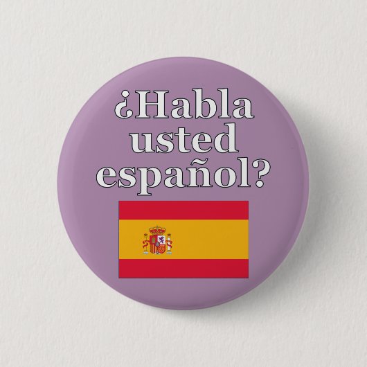 Sprichst du Spanisch? Auf Spanisch. Flag Button (Vorderseite)