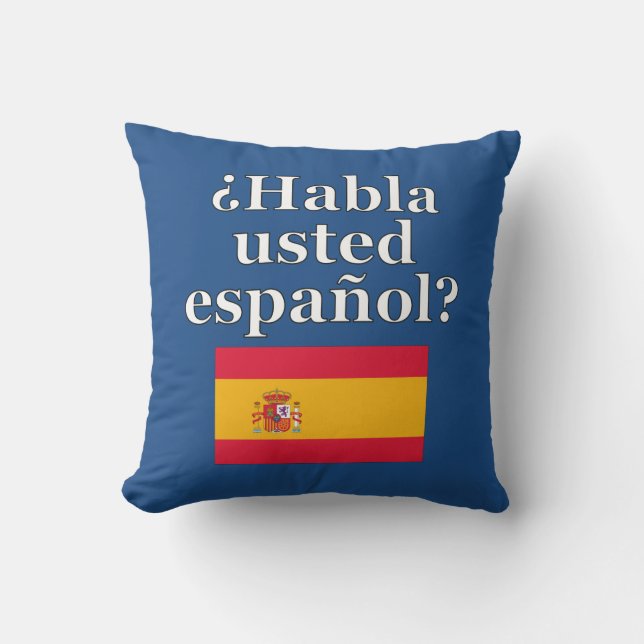 Sprichst du Spanisch? Auf Spanisch. Flag Kissen (Vorderseite)