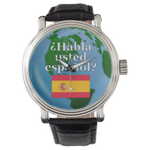 Sprichst du Spanisch? Auf Spanisch. Flagge & Globu Armbanduhr