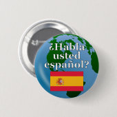 Sprichst du Spanisch? Auf Spanisch. Flagge & Globu Button (Vorne & Hinten)