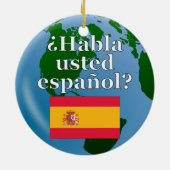 Sprichst du Spanisch? Spanisch. Flagge & Globus Keramik Ornament (Hinten)