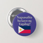 Sprichst du Tagalog? In Tagalog. Flag Button (Vorne & Hinten)