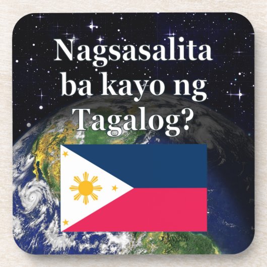 Sprichst du Tagalog? In Tagalog. Flag & Erde Getränkeuntersetzer (Vorderseite)