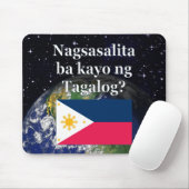 Sprichst du Tagalog? In Tagalog. Flag & Erde Mousepad (Mit Mouse)