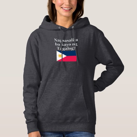 Sprichst du Tagalog? In Tagalog. Flag Hoodie (Vorderseite)