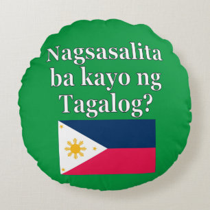 Sprichst du Tagalog? In Tagalog. Flag Rundes Kissen