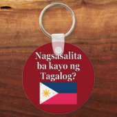 Sprichst du Tagalog? In Tagalog. Flag Schlüsselanhänger (Vorderseite)