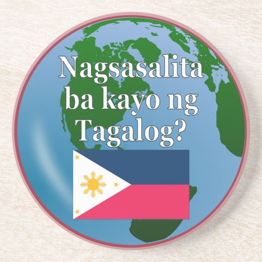 Sprichst du Tagalog? In Tagalog. Flagge & Globus Getränkeuntersetzer (Vorne)