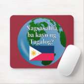 Sprichst du Tagalog? In Tagalog. Flagge & Globus Mousepad (Mit Mouse)