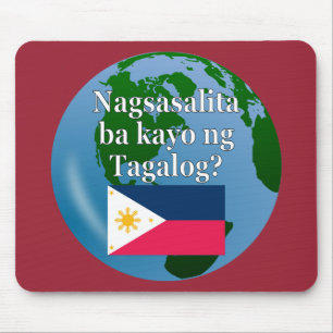 Sprichst du Tagalog? In Tagalog. Flagge & Globus Mousepad