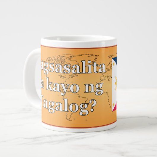 Sprichst du Tagalog? In Tagalog. Flaggenwanne Jumbo-Tasse (Vorderseite Links)