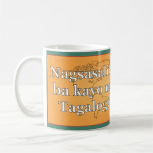 Sprichst du Tagalog? In Tagalog. Flaggenwanne Kaffeetasse