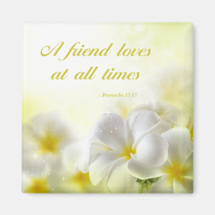 Sprichwort-17:17 % pipe% des Bibel-Vers-  Magnet