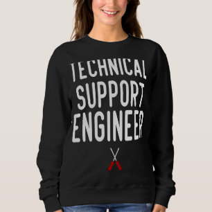Sprichwort-Artwork des Technikers für technische U Sweatshirt