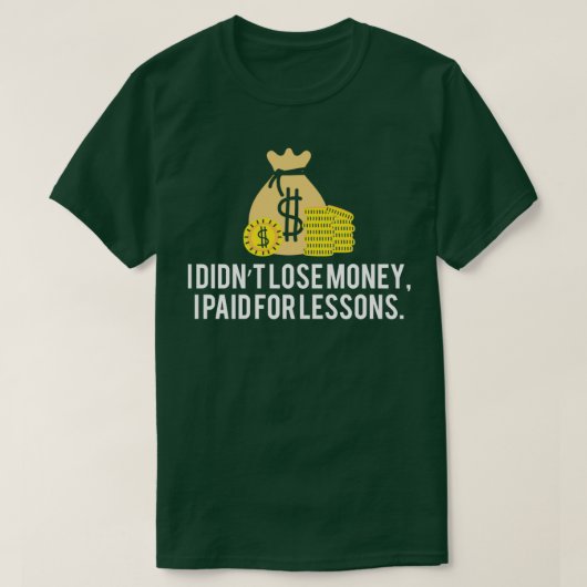 Sprichwort "Börsenhändler" 9 T-Shirt (Design vorne)