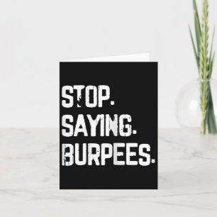 Sprichwort Burpees Übung Bodybuilding Gag Joke sto Karte