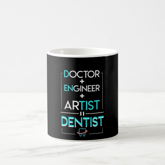 Sprichwort Doktor-Engineer Artist Equal Dentist Kaffeetasse (Mittel)