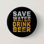 Sprichwort für Bachelor-Party mit gerettet Trinkwa Button (Vorderseite)