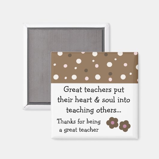 Sprichwort für gute Lehrer Magnet (Vorderseite/Rückseite)