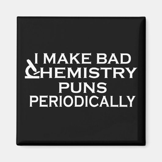 Sprichwort für komische Chemie Magnet (Vorne)