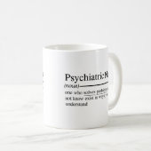 Sprichwort für Psychiatrische Krankenschwester und Kaffeetasse (VorderseiteRechts)