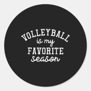 Sprichwort für Sportliebhaber Volleyball ist mein  Runder Aufkleber