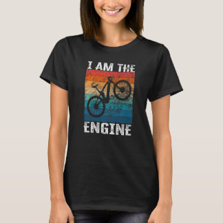 Sprichwort I bin der Motor für den Cyclist Fan 19 T-Shirt