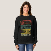 Sprichwort Jäger Fischer Sweatshirt (Vorne ganz)