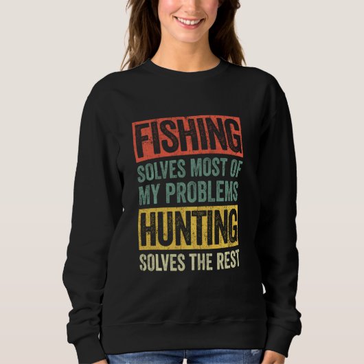 Sprichwort Jäger Fischer Sweatshirt (Vorderseite)
