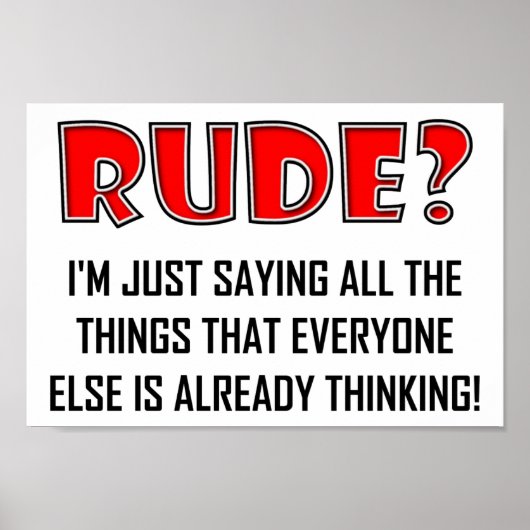 Sprichwort Rude Things Funny Poster (Vorne)