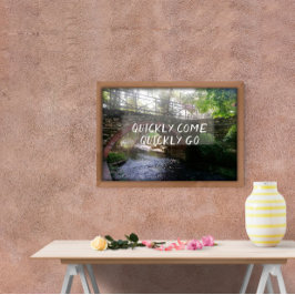 Sprichwort schnell gehen Poster