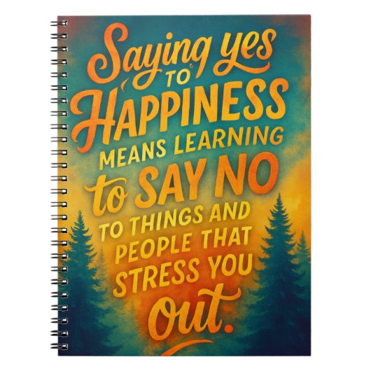 Sprichwort Yes to Happiness - Motivierend Notebook Notizblock (Vorderseite)