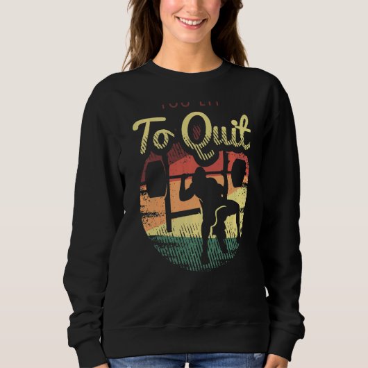 Sprichwort zum Gewichtsheben für ein trainingsförd Sweatshirt (Vorderseite)