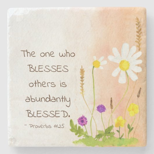 Sprichwörter 11:25 Wer andere segnet, ist gesegnet Steinuntersetzer (Vorderseite)