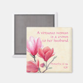 Sprichwörter 12:4a - Eine tugendhafte Frau kront z Magnet (Vorderseite/Rückseite)