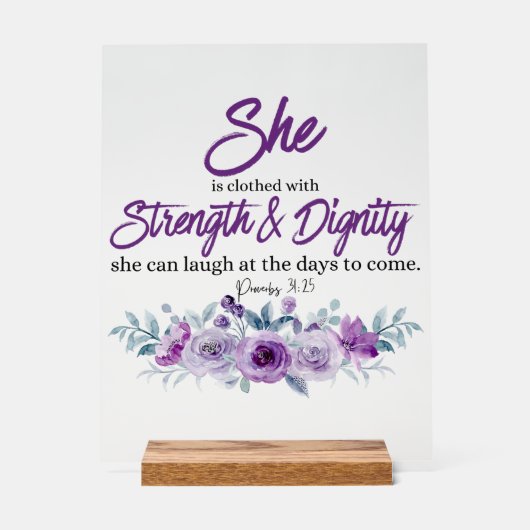 Sprichwörter 31:25 Festigkeit und Würde Lila Blume Acrylschild (Vorderseite)