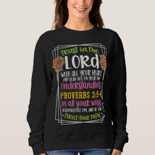 Sprichwörter 35-6 Bibelverse Religiöse Christliche Sweatshirt