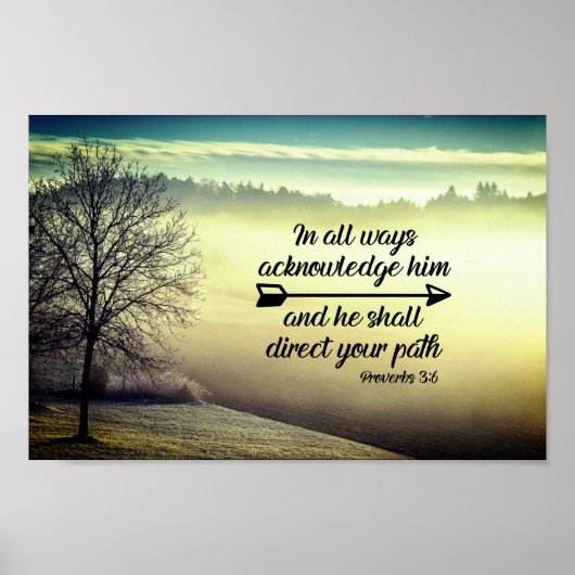 Sprichwörter 3:6 Er wird deinen Weg Bibelverse lei Poster (Vorne)