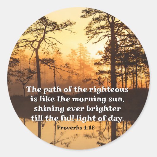 Sprichwörter 4:18 Pfad des rechten Verses Runder Aufkleber (Vorderseite)