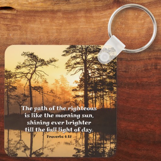 Sprichwörter 4:18 Pfad des rechten Verses Schlüsselanhänger (Rückseite)