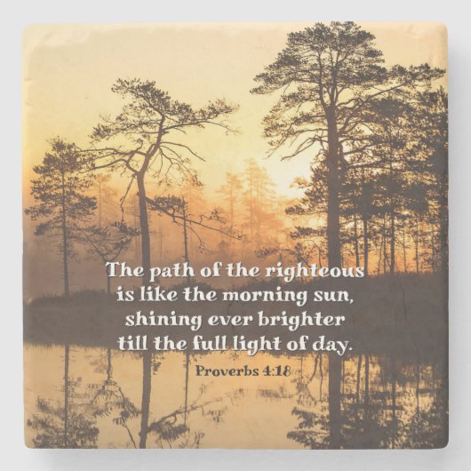 Sprichwörter 4:18 Pfad des rechten Verses Steinuntersetzer (Vorderseite)