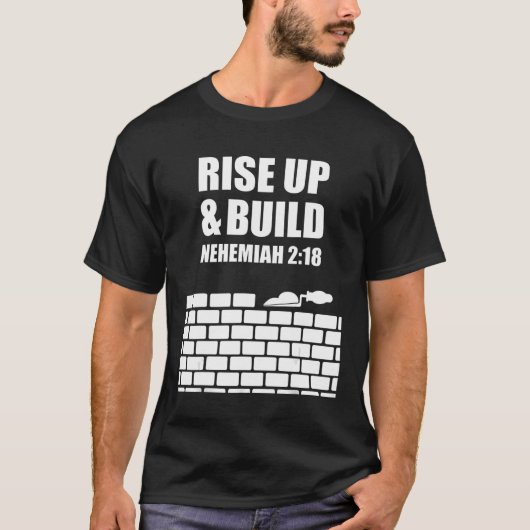 Sprichwörterbuch Studie Nehemiah 2 18 T-Shirt (Vorderseite)