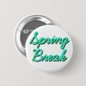 Spring Break 3D Button (Vorne & Hinten)